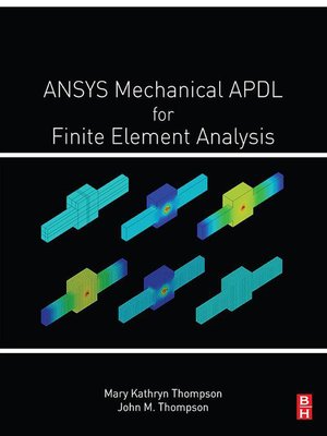 cover image of ANSYS Mechanical APDL for Finite Element Analysis